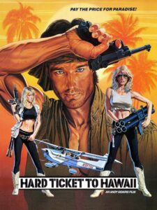 Hard Ticket to Hawaii​